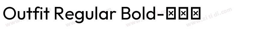 Outfit Regular Bold字体转换